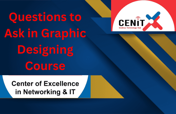 5 Questions To Ask Before Enrolling In A Graphic Designing Course 2 Questions To Ask In Graphic Designing Course